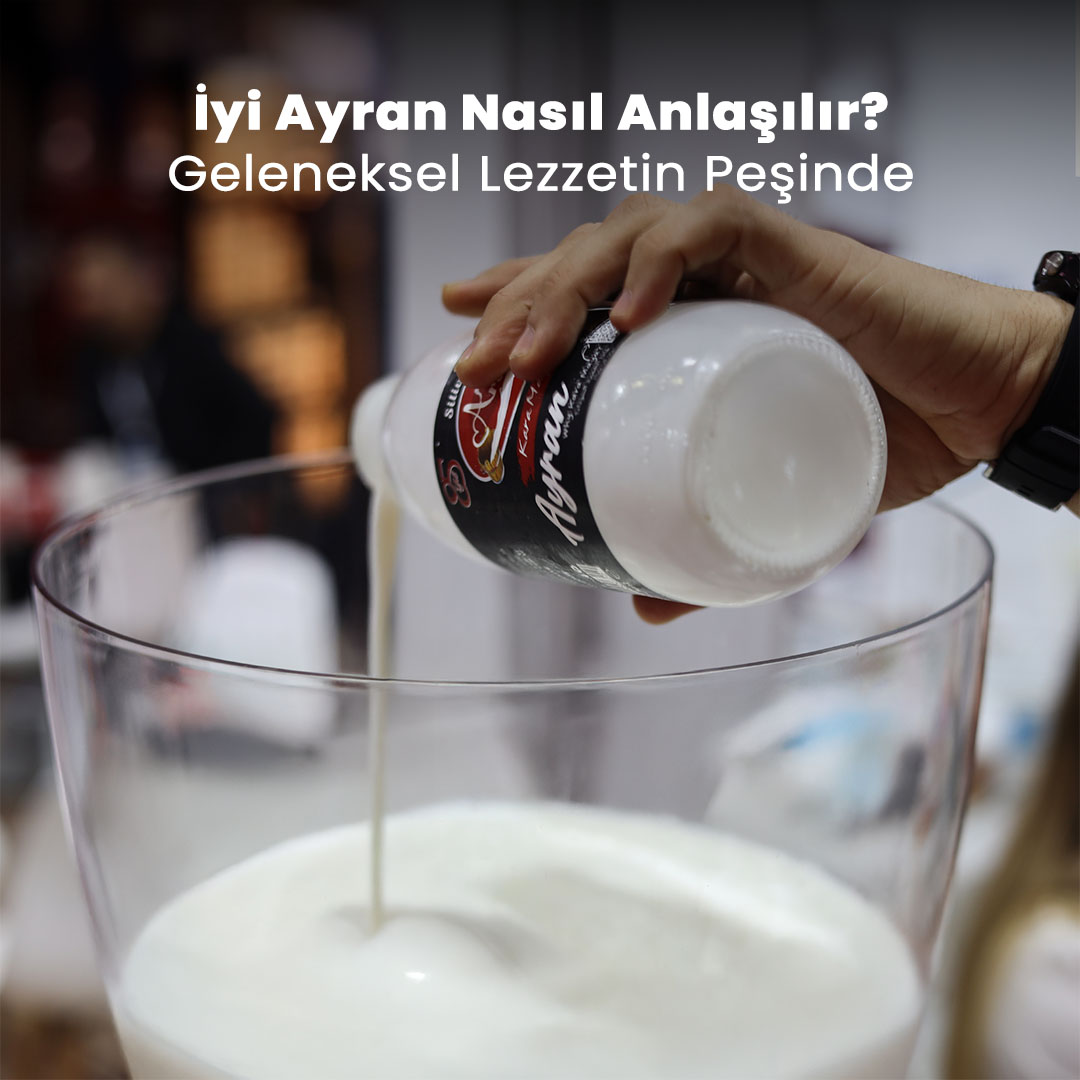 İyi Ayran Nasıl Anlaşılır?