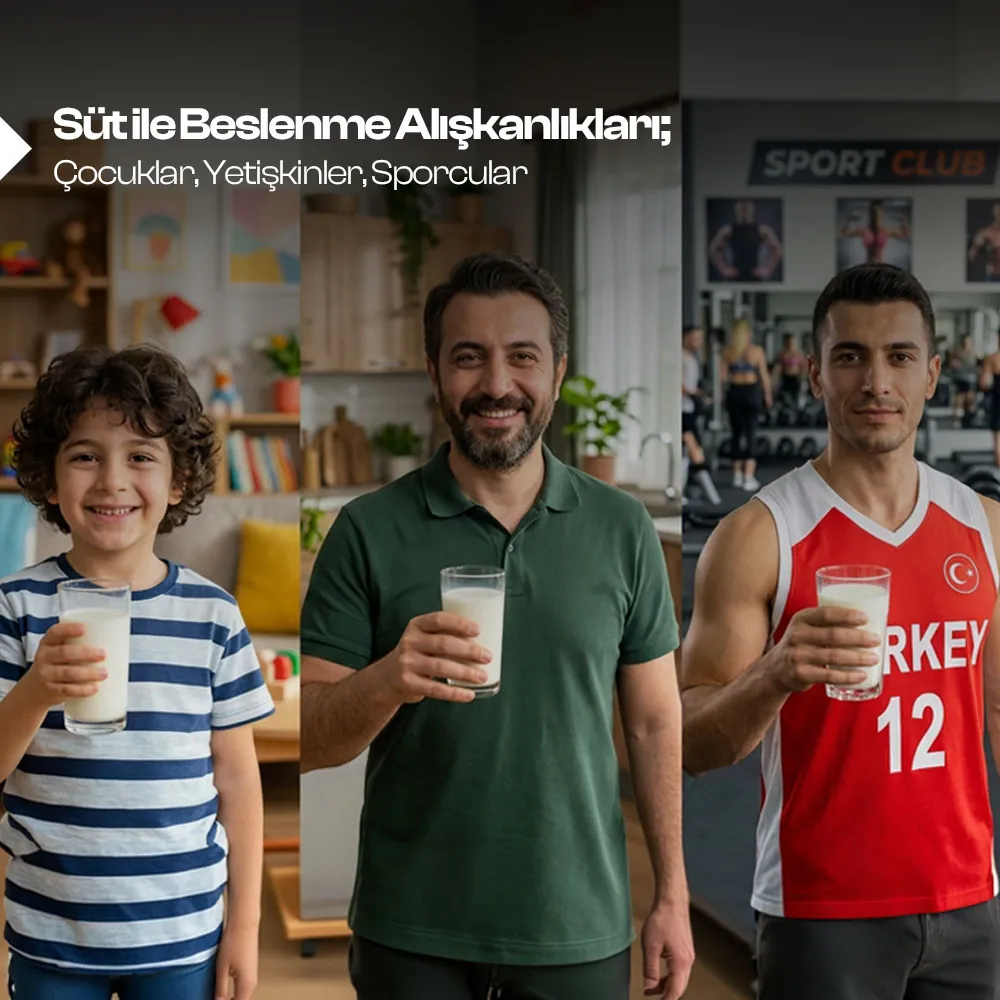 Süt ile Beslenme Alışkanlıkları: Çocuklar, Yetişkinler, Sporcular 