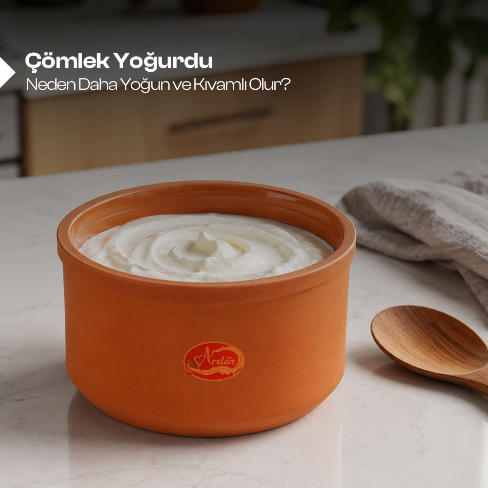Çömlek Yoğurdu Neden Daha Yoğun ve Kıvamlı Olur 