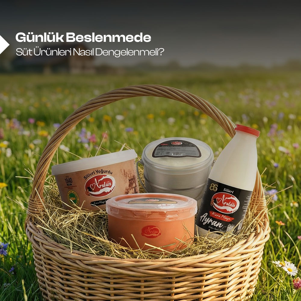 Günlük Beslenmede Süt Ürünleri Nasıl Dengelenmeli? 